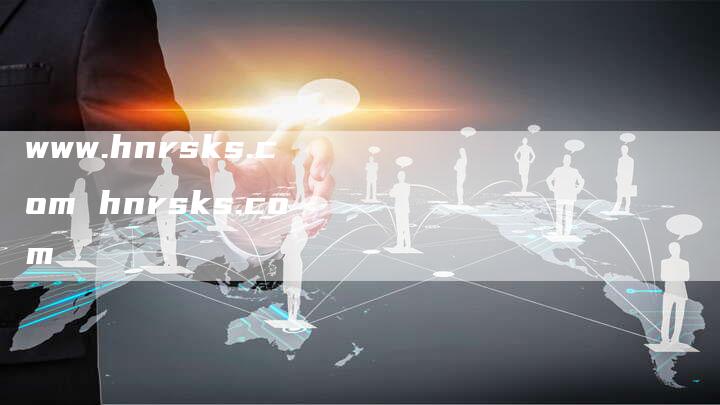 www.hnrsks.com hnrsks.com